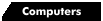 Computers